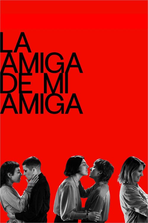 Постер: La amiga de mi amiga