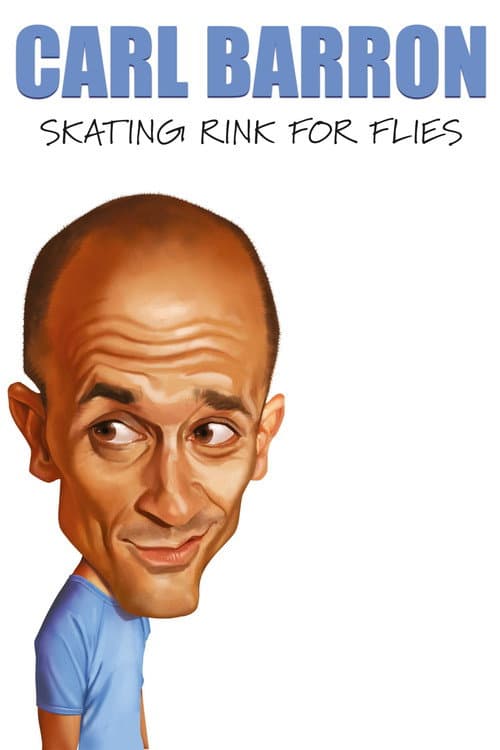 Постер: Carl Barron: Skating Rink for Flies