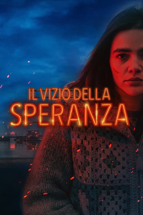 Постер: Il vizio della speranza