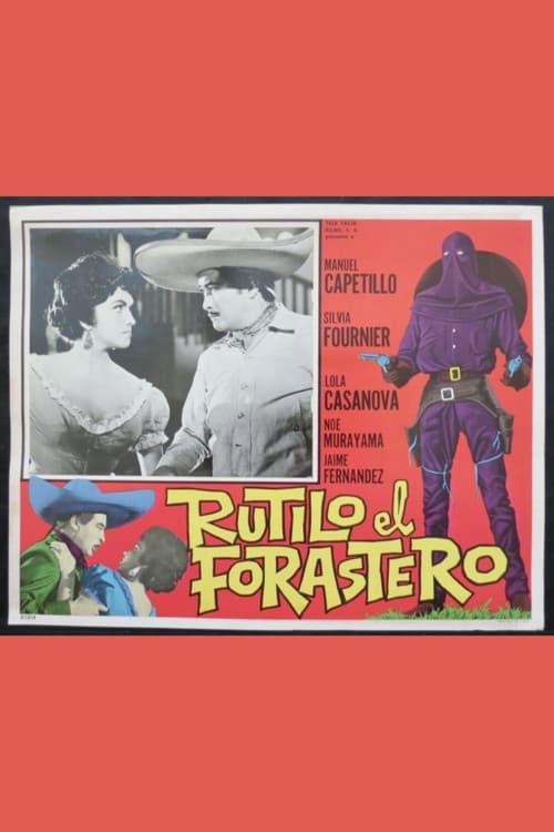 Постер: Rutilo el forastero