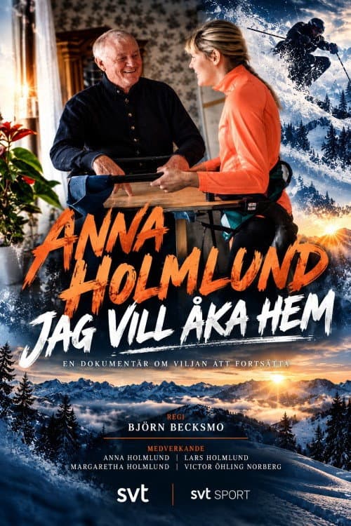 Постер: Anna Holmlund: Jag vill åka hem