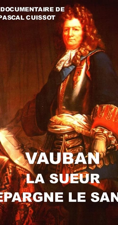 Постер: Vauban, la sueur épargne le sang