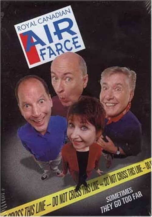 Постер: Royal Canadian Air Farce: Don't Cross this Line