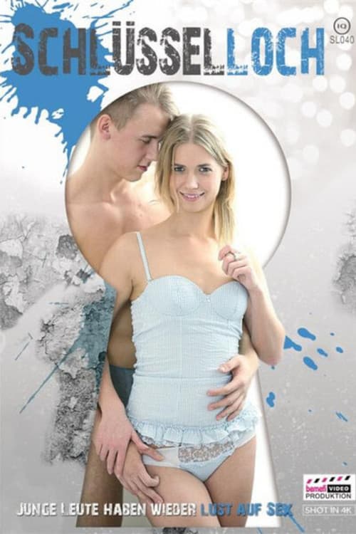 Постер: Schlüsselloch - Junge Leute haben wieder Lust auf Sex