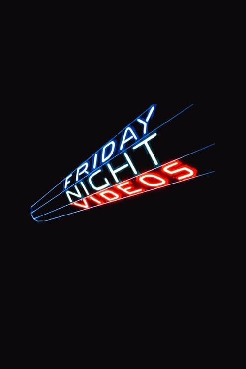 Постер: Friday Night Videos