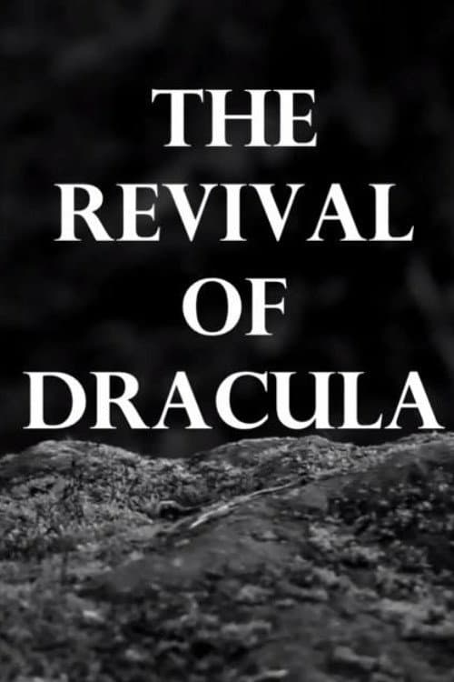 Постер: The Revival of Dracula