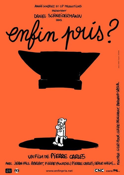 Постер: Enfin pris ?