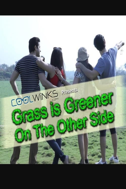 Постер: Grass Is Greener On The Other Side
