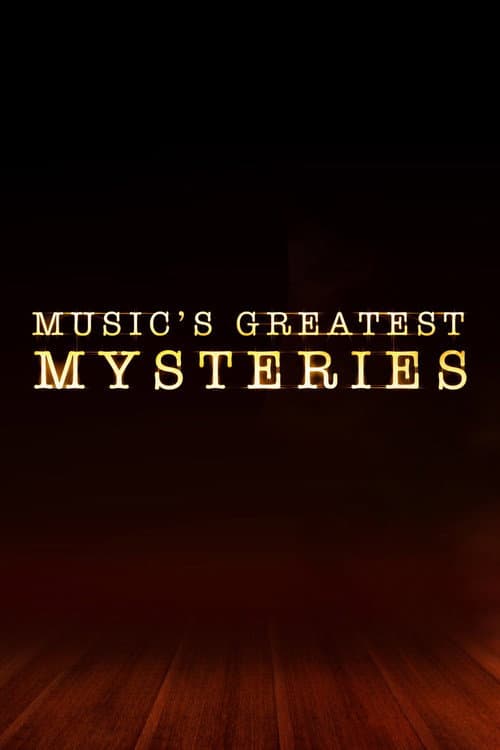 Постер: Music's Greatest Mysteries