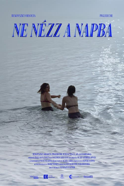 Постер: Ne Nézz a Napba