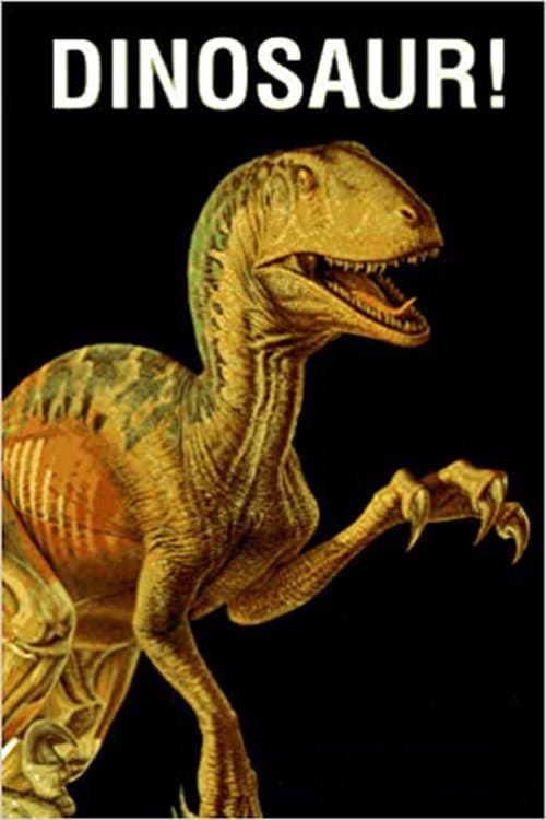 Постер: Dinosaur!