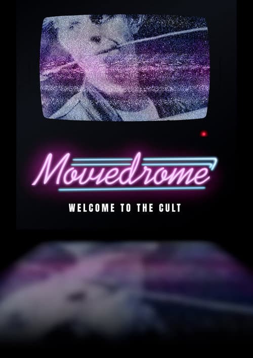 Постер: Moviedrome: Welcome to the Cult