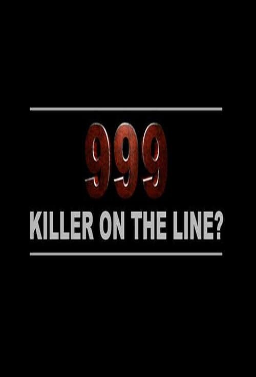 Постер: 999: Killer On The Line