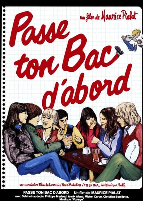 Постер: Passe ton bac d'abord...