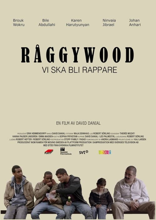 Постер: Råggywood: Vi ska bli rappare