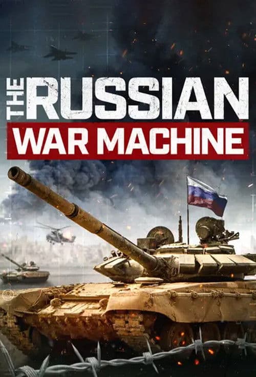 Постер: The Russian War Machine
