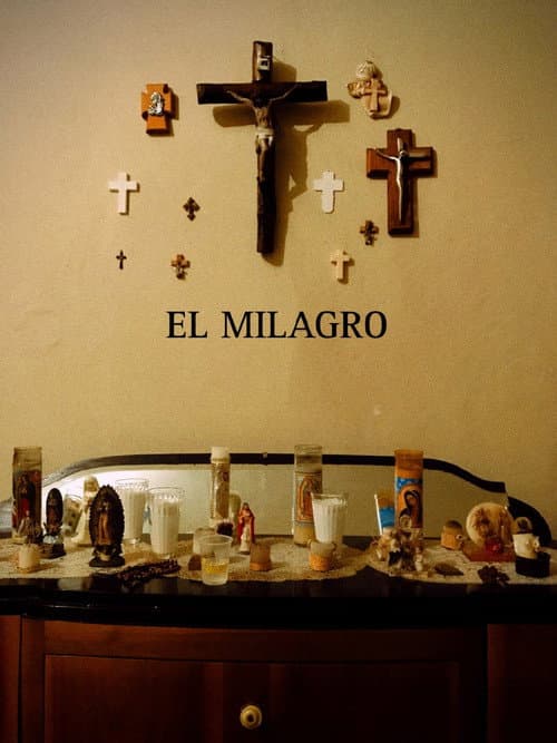 Постер: El Milagro