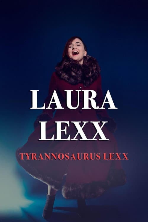 Постер: Laura Lexx: Tyrannosaurus Lexx