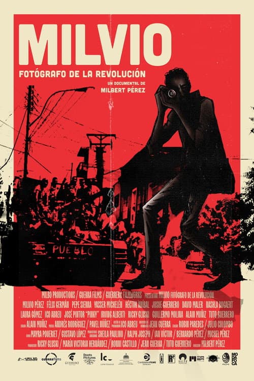 Постер: MILVIO: Fotógrafo de la Revolución