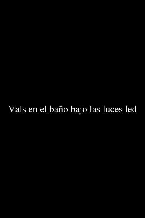 Постер: Vals en el baño bajo las luces LED