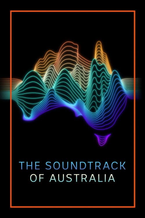 Постер: The Soundtrack of Australia