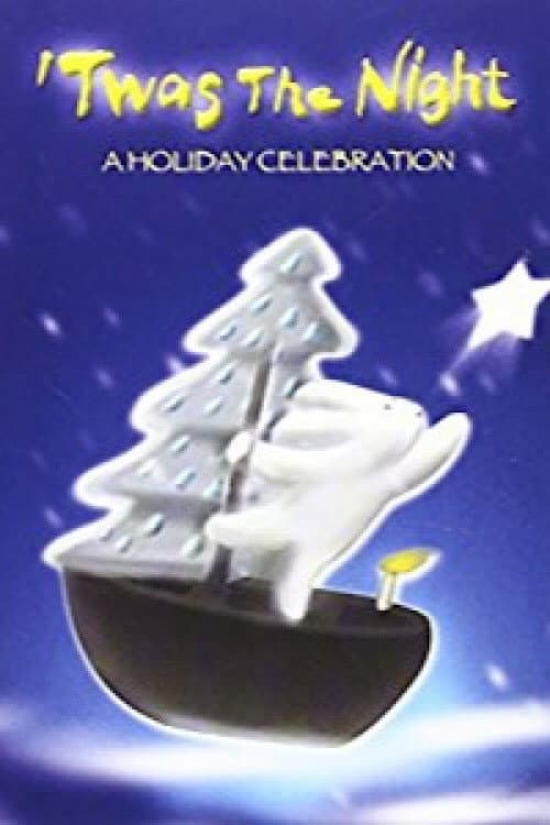 Постер: 'Twas the Night - A Holiday Celebration