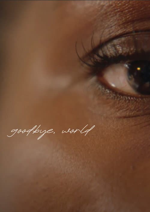 Постер: Goodbye, World