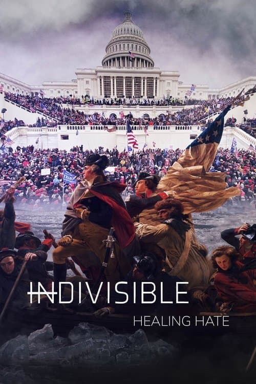 Постер: Indivisible: Healing Hate