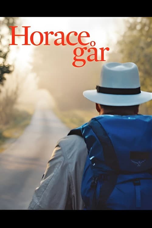 Постер: Horace går - en vandring genom livet och krisen