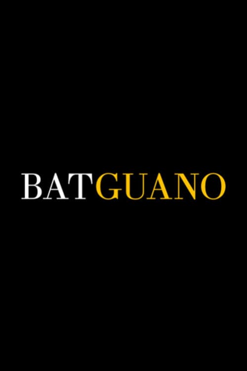 Постер: Batguano