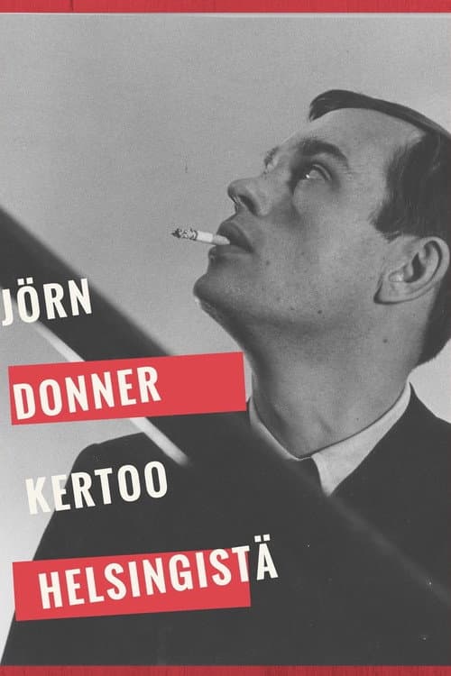 Постер: Jörn Donner kertoo Helsingistä