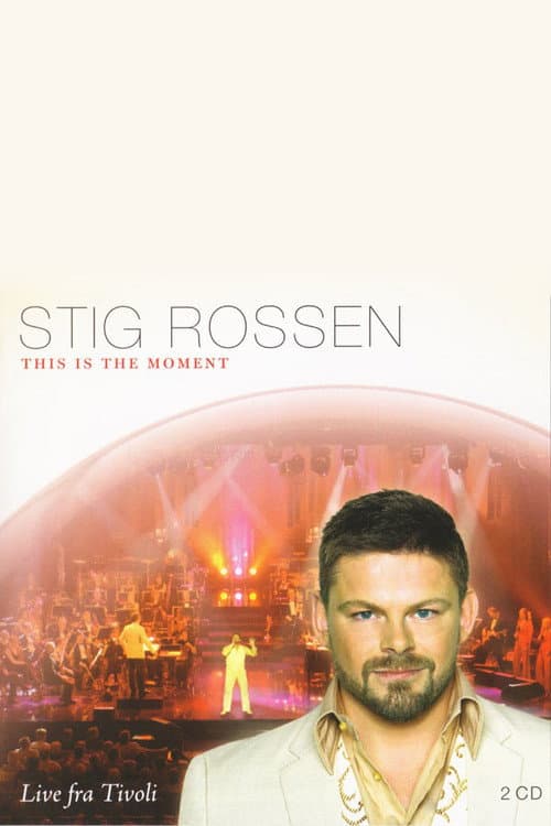 Постер: Stig Rossen - This Is the Moment