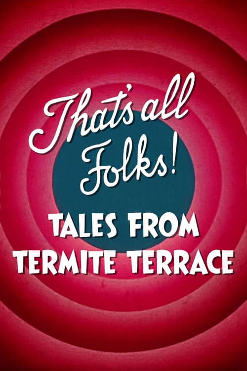 Постер: That's All Folks! Tales from Termite Terrace