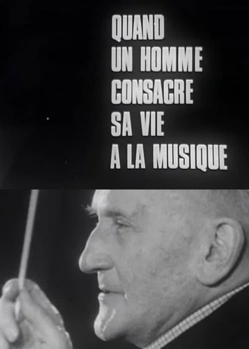 Постер: Les grandes répétitions: Quand un homme consacre sa vie à la musique