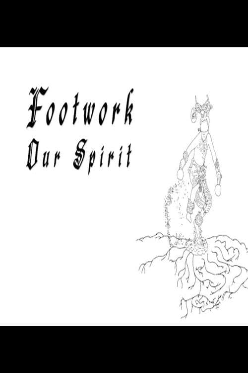 Постер: Footwork Our Spirit