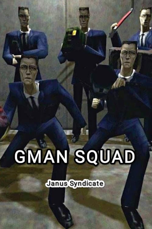 Постер: Gman Squad