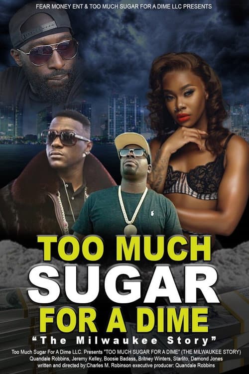 Постер: Too Much Sugar for a Dime: The Milwaukee Story