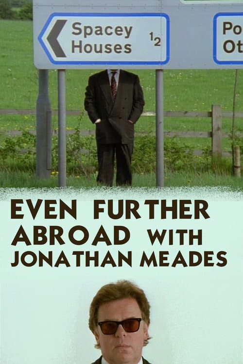 Постер: Even Further Abroad With Jonathan Meades
