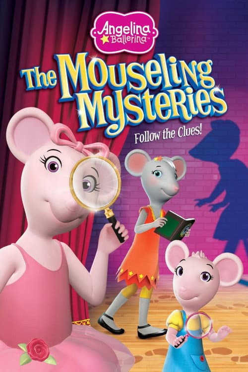 Постер: Angelina Ballerina: The Mouseling Mysteries
