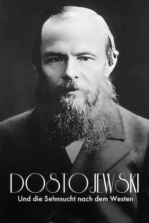 Постер: Russisch Roulette: Dostojewski und die Sehnsucht nach dem Westen