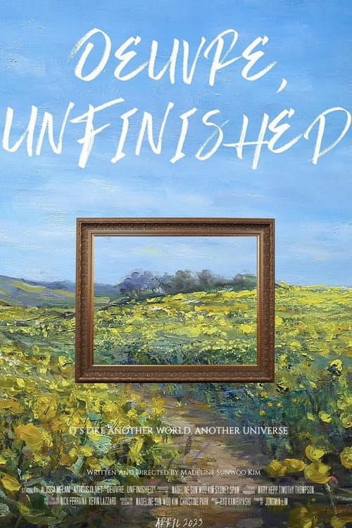 Постер: Oeuvre, Unfinished