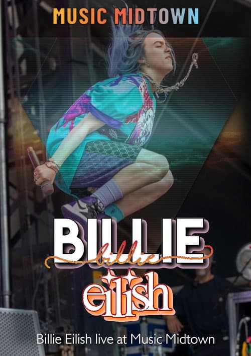 Постер: Billie Eilish: Live at Music Midtown 2019