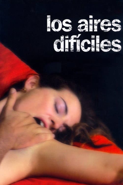 Постер: Los aires difíciles