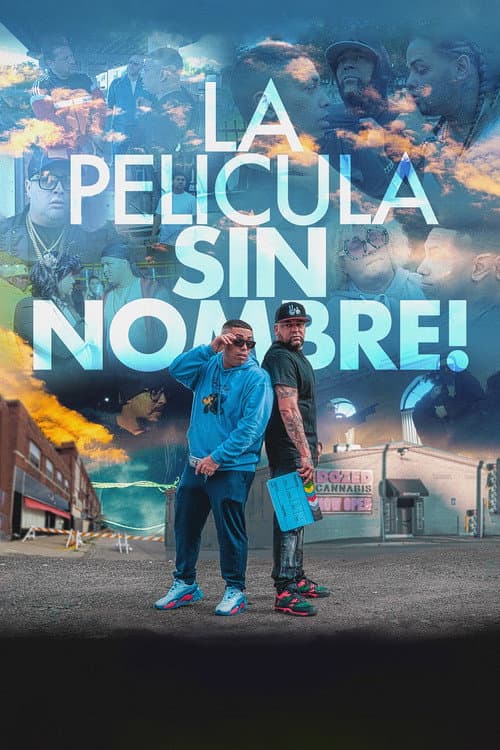 Постер: La Pelicula Sin Nombre!