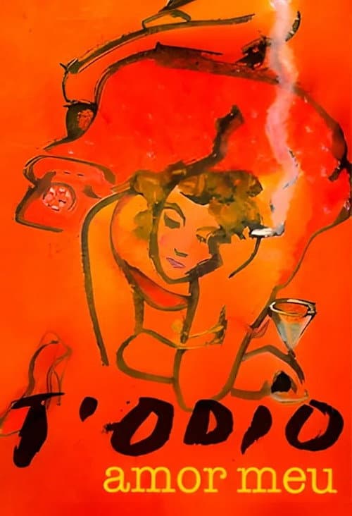 Постер: T'odio, amor meu