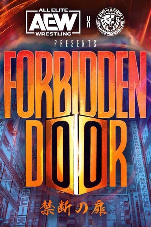 Постер: AEW x NJPW Presents Forbidden Door 2022