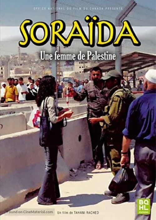 Постер: Soraïda, une femme de Palestine