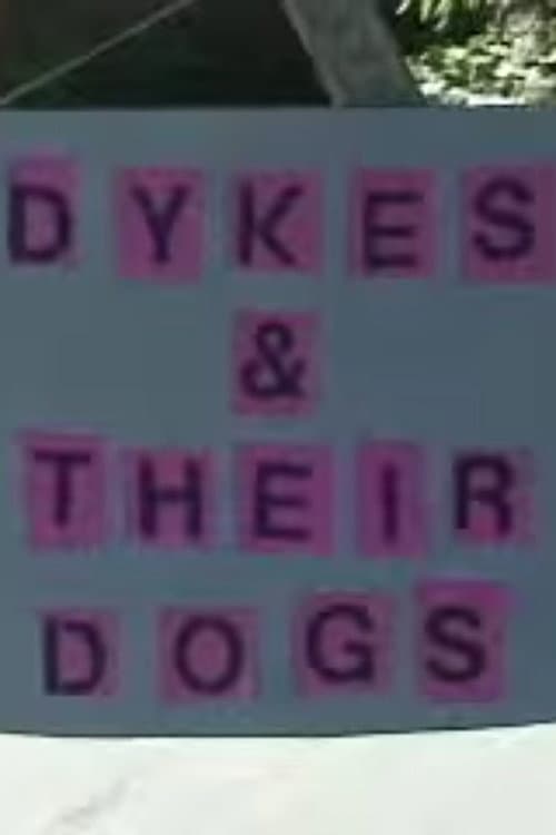 Постер: Dykes & Their Dogs