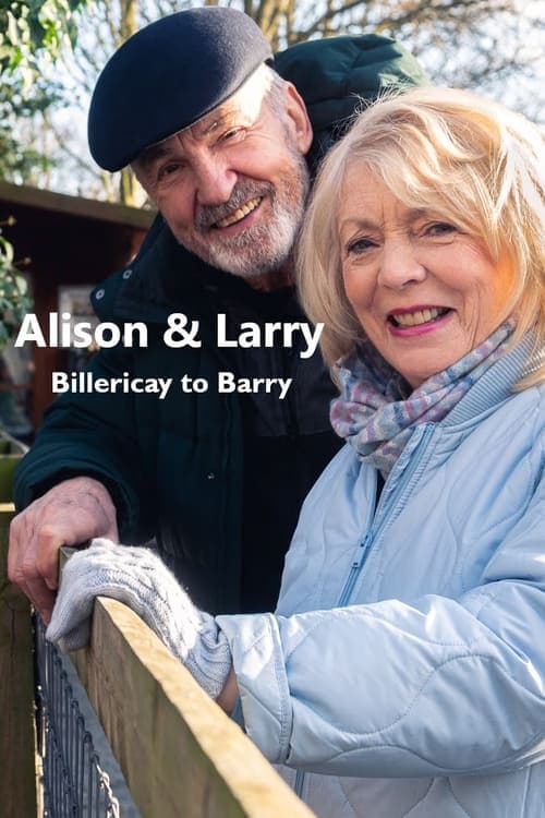 Постер: Alison & Larry: Billericay To Barry