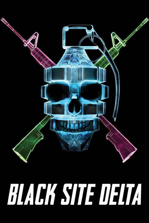 Постер: Black Site Delta